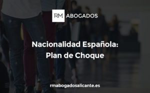 nacionalidad española plan de choque